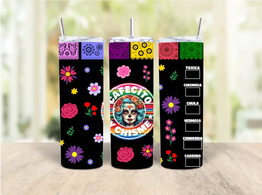 Cafecito & Chisme * 3 Styles To Choose Skinny Tumbler