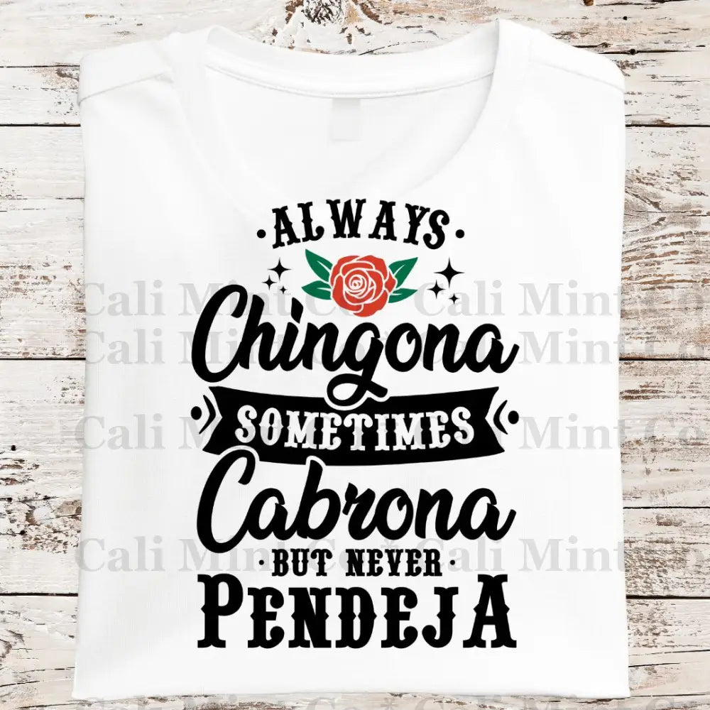 Chingona Shirt (Hps133)