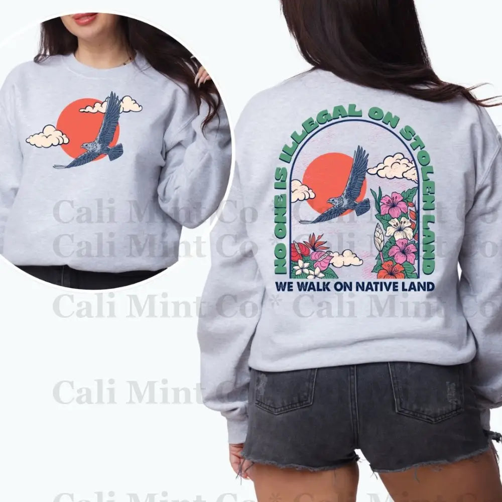 No One Is Illegal On Stolen Land Shirt (Hps126)
