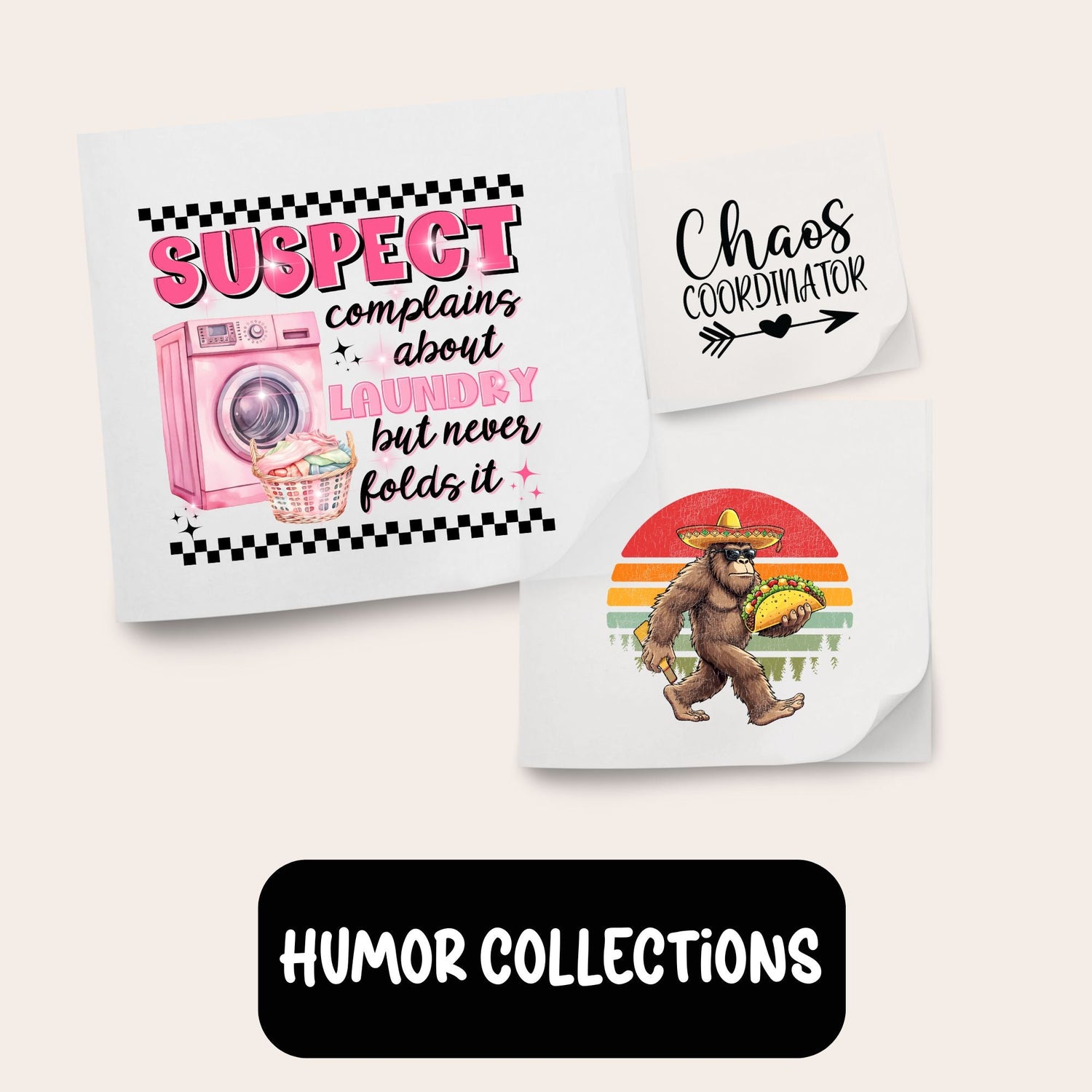 HUMOR DTF COLLECTIONS