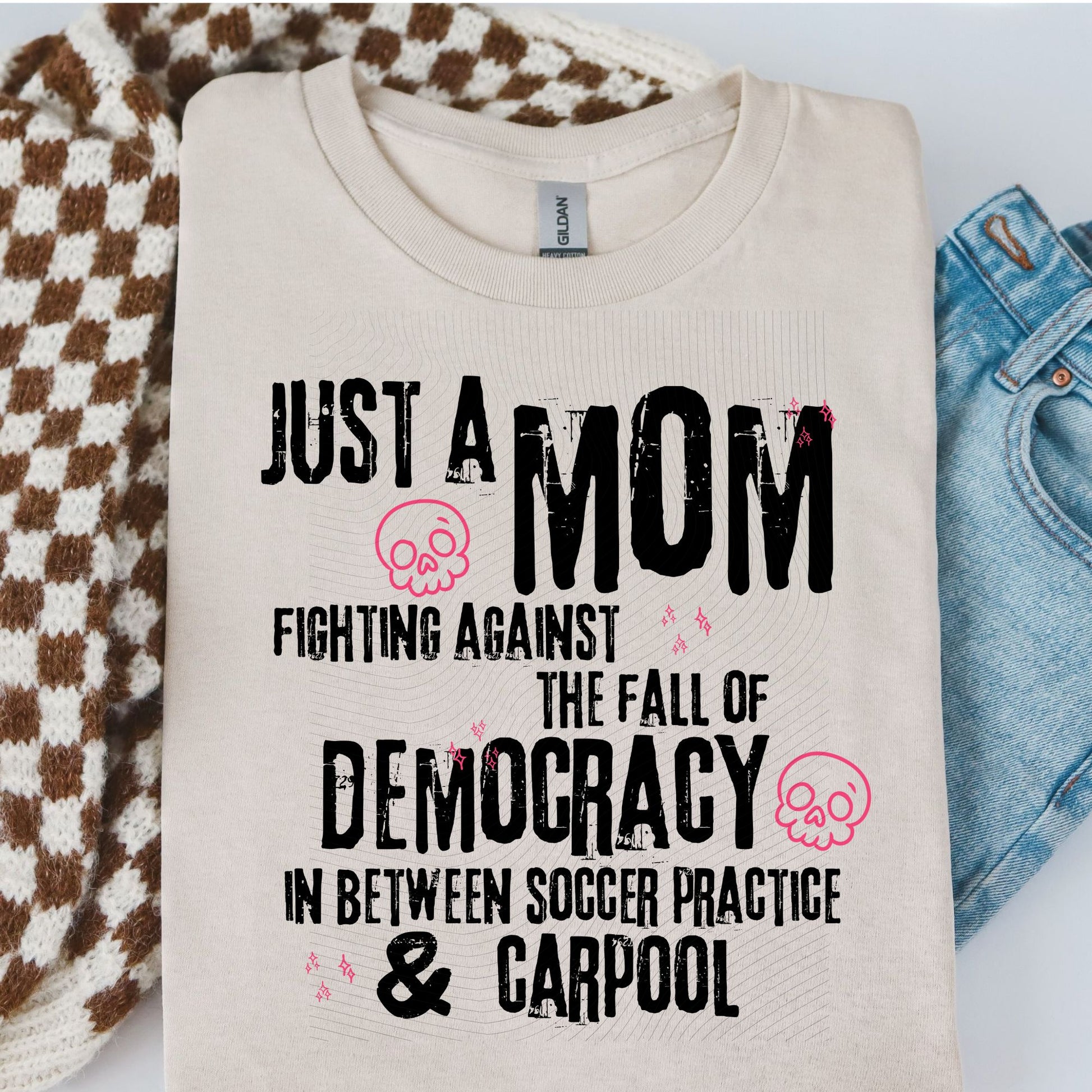 Just a Mom Fighting Fall of Democracy - Cali Mint Co