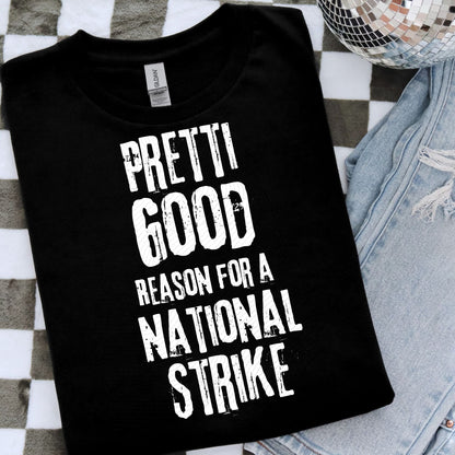 Pretti Good Time to Strike - Cali Mint Co