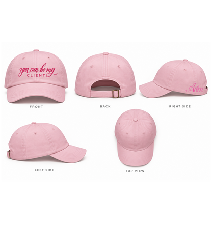 You Can Be My Client Hat | AHM Pink Collection