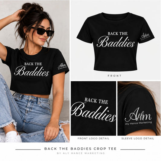 Back the Baddies Crop Tee