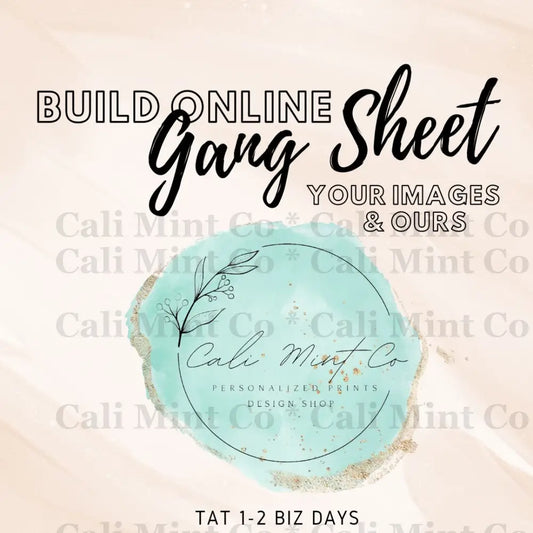 Build A Gang Sheet! With Your Designs And Ours! Sheet