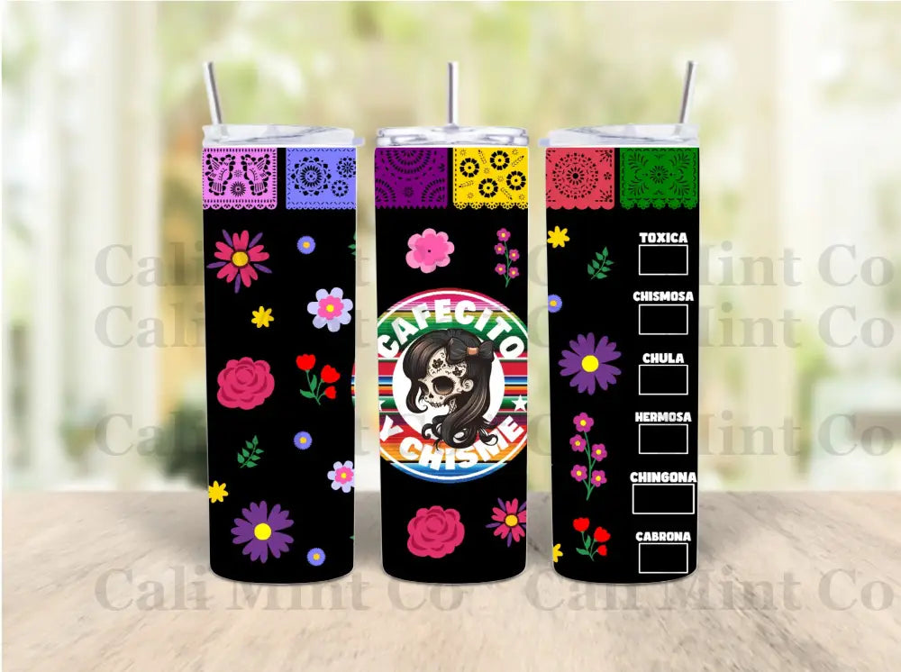 Cafecito & Chisme * 3 Styles To Choose Skinny Tumbler