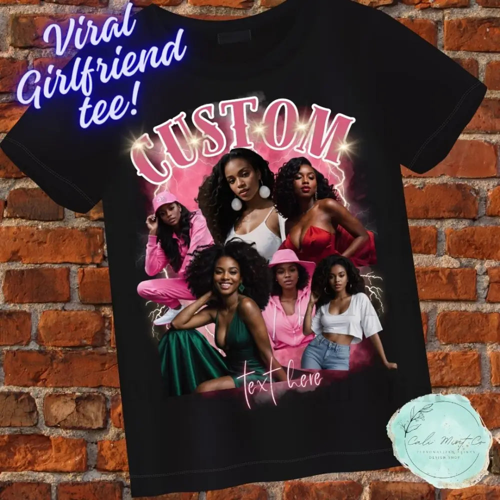 Custom Viral Girlfriend Bootleg Rap Shirt