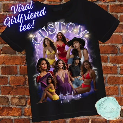 Custom Viral Girlfriend Bootleg Rap Shirt