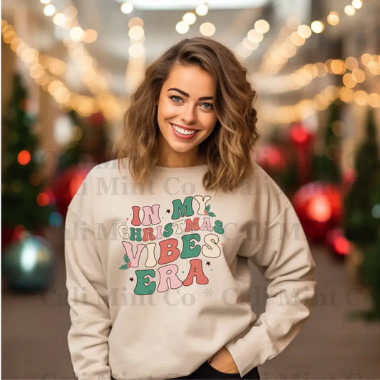 In My Christmas Vibes Era Sweatshirt Sweatshirt