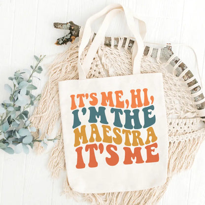 It’s Me I’m The Maestra Tote Bag