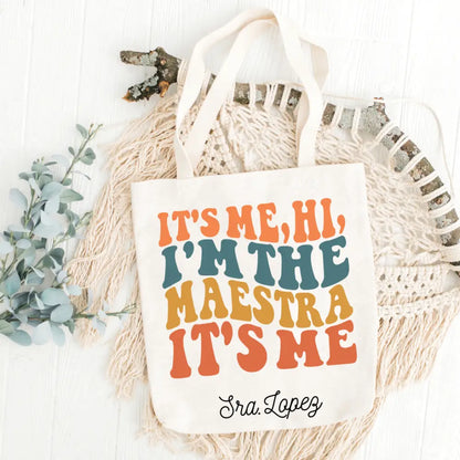 It’s Me I’m The Maestra Tote Bag