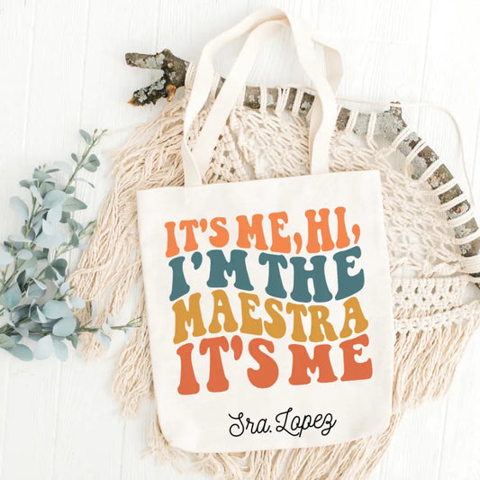 It’s Me I’m The Maestra Tote Bag