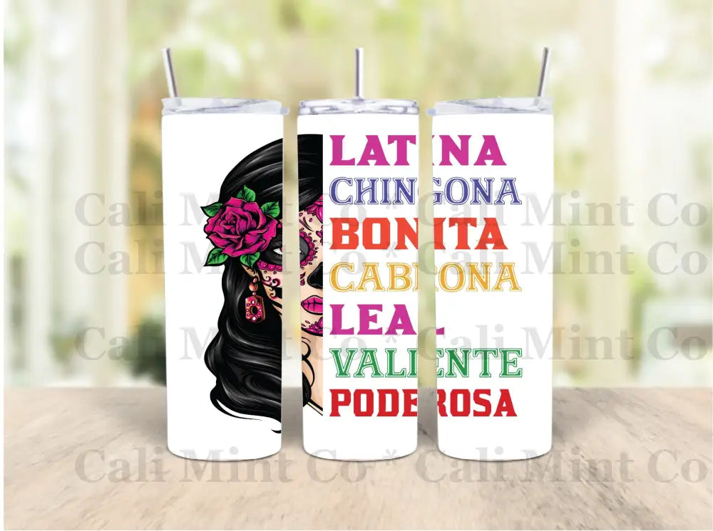 Latina Tumbler Skinny Tumbler