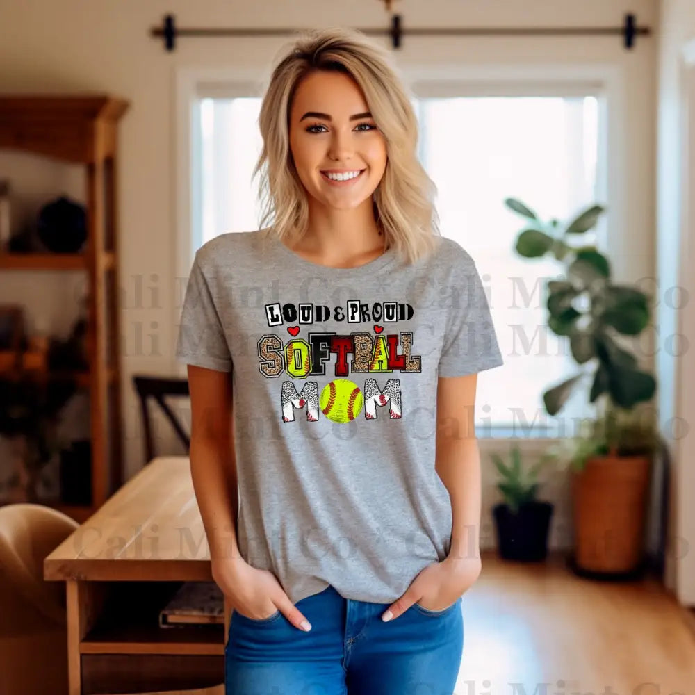 Loud & Proud Softball Mom Shirt