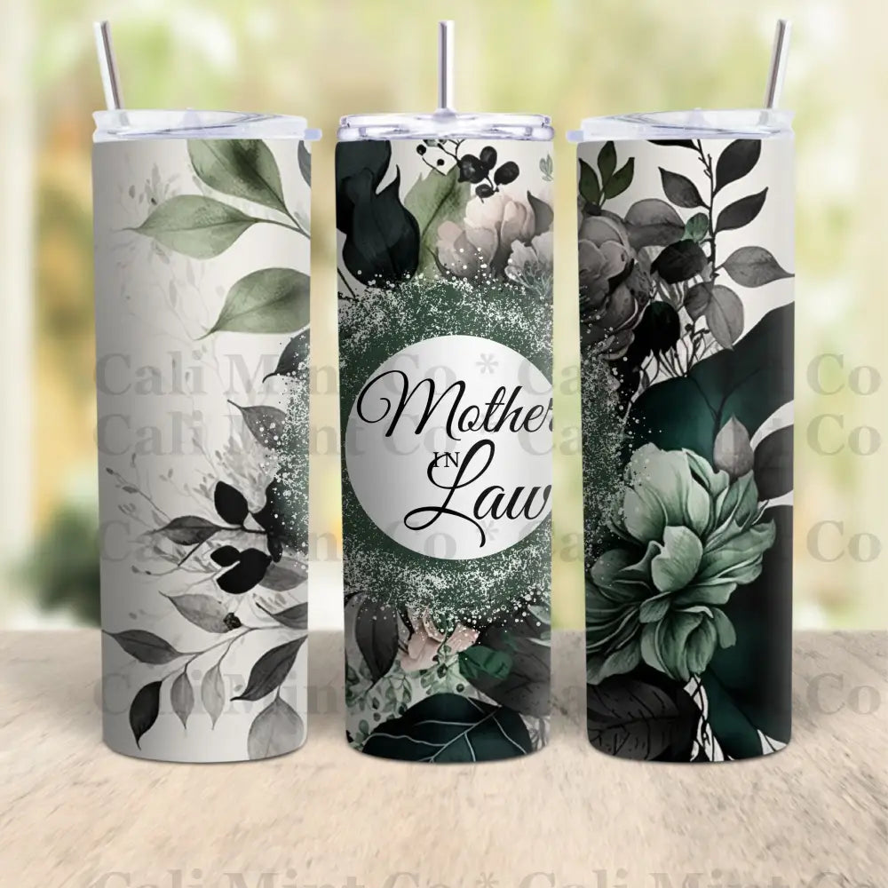 Mother In Law Flower Tumbler Green Skinny Tumbler