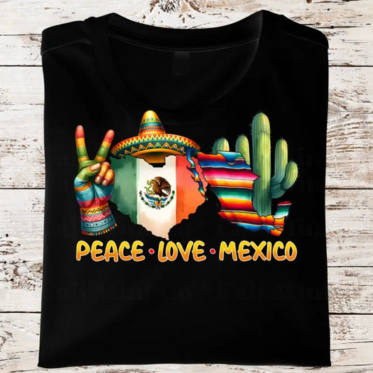 Peace Love Mexico Shirt (Hps149)