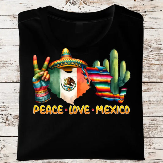 Peace Love Mexico Shirt (Hps149)