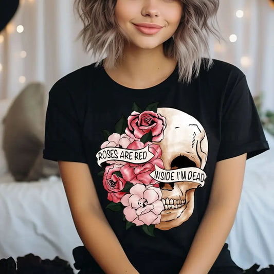 Roses Are Red I’m Dead Inside Shirt