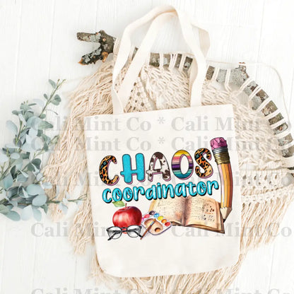 Teacher Chaos Coordinator Tote Bag