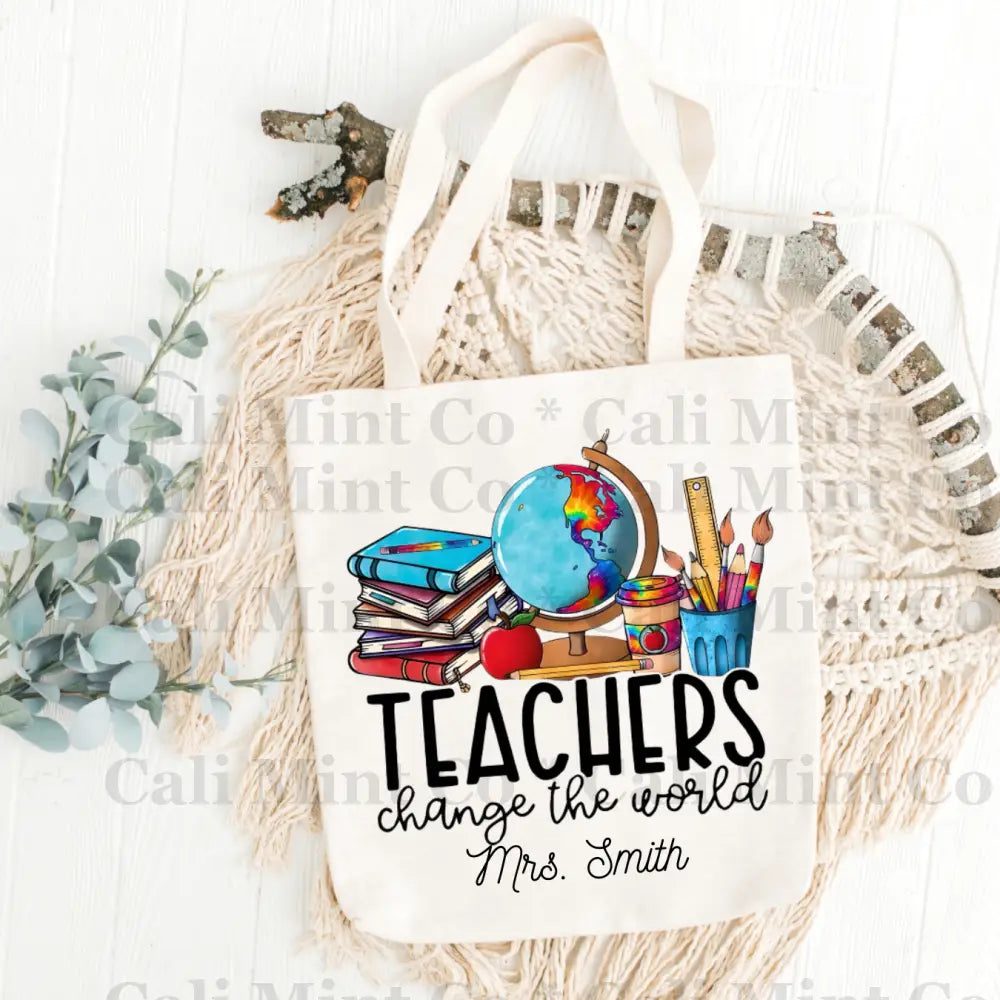 Teachers Change The World Tote Bag