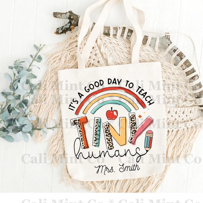 Teaching Tiny Humans Tote Bag