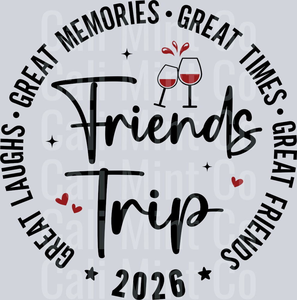 GIRLS TRIP DTF