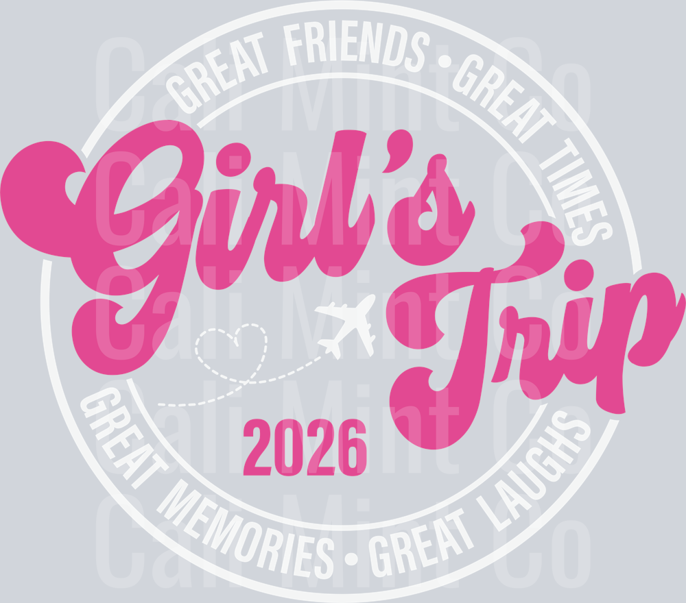 GIRLS TRIP DTF