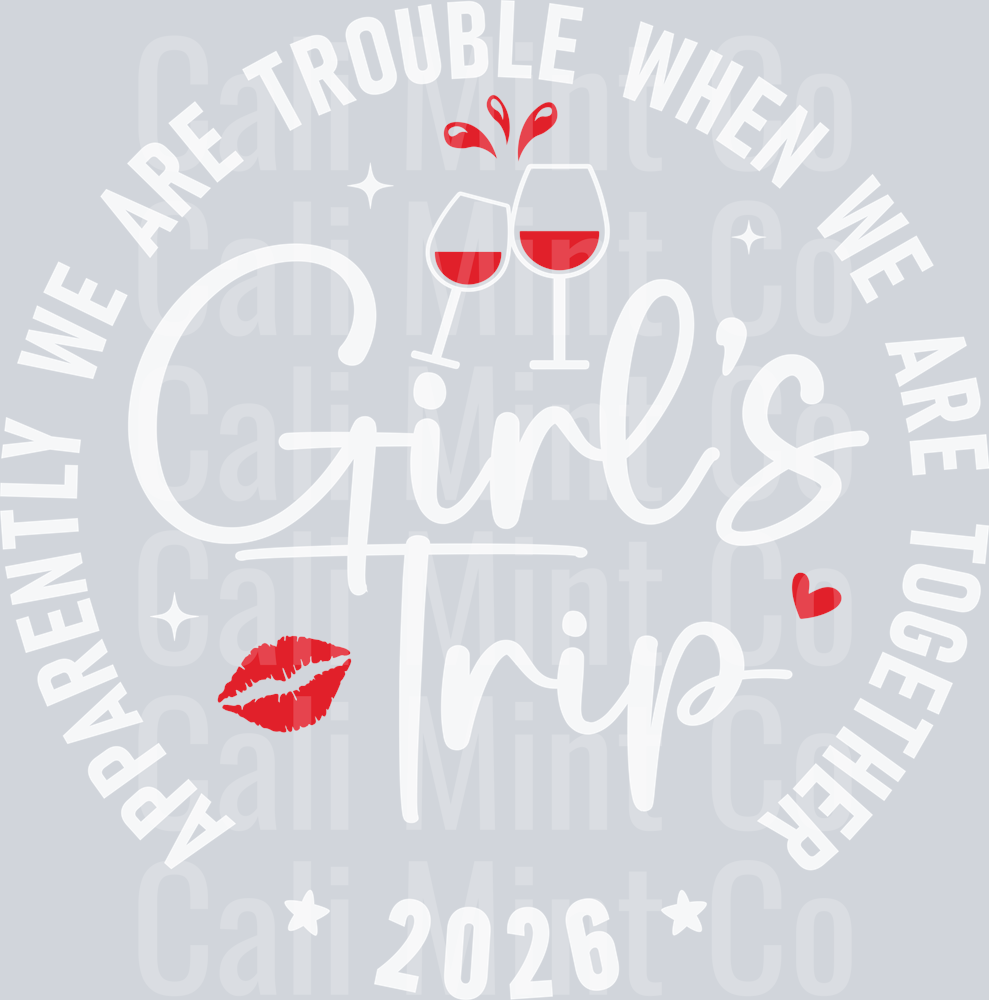 GIRLS TRIP DTF
