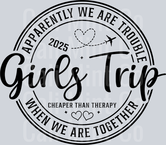 GIRLS TRIP DTF