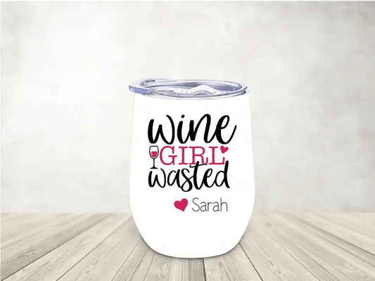 Wine Girl Wasted Tumbler *With Name Option